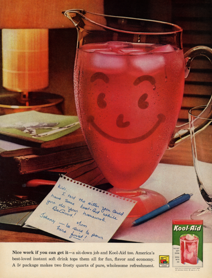 Image for Kids - Told sitter you could have Kool-Aid while you do your homework ad 1961 L