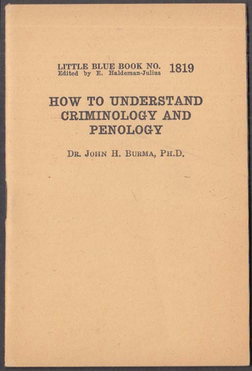 Image for Dr Burma: How to Understand Criminology & Penology: Little Blue Book #1819 1943