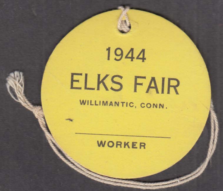 Image for Elks Fair Willimantic Connecticut Worker tag 1944