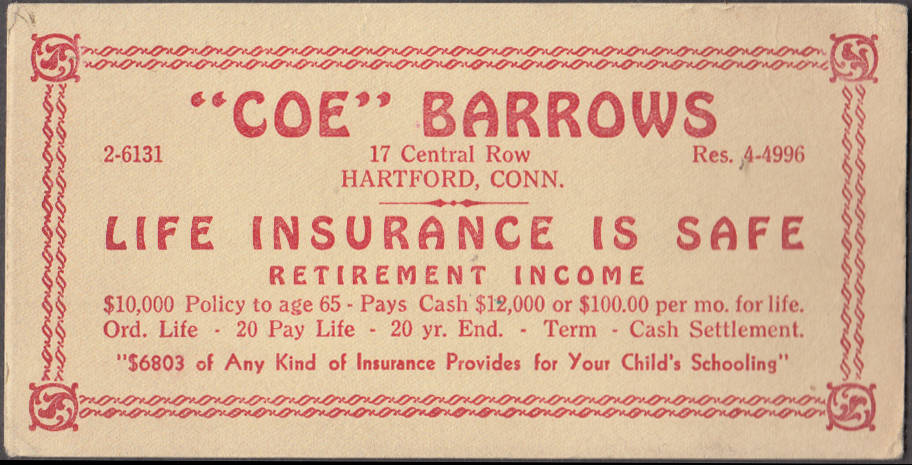 Image for Coe Barrows Life Insurance is Safe Retirement Income blotter c 1940s Hartford CT