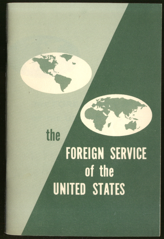 Image for The Foreign Service of the United States informational booklet 6 1958