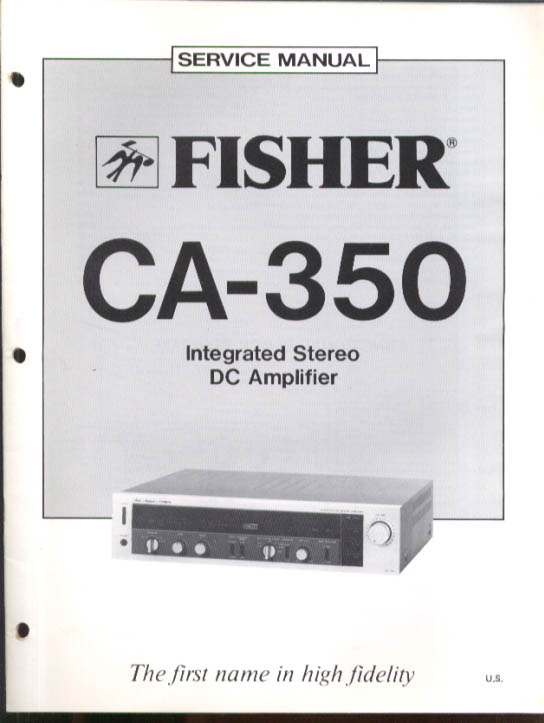 Image for Fisher CA-350 Integrated Stereo DC Amplifier Service Manual 1981