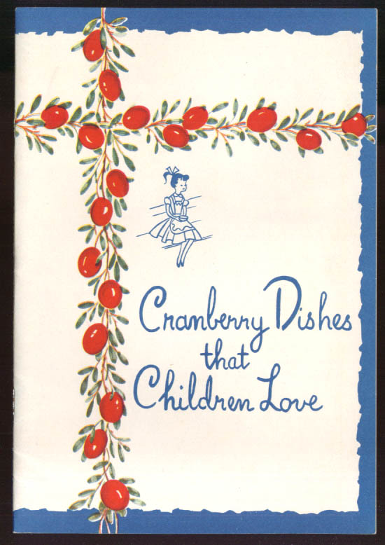 Image for Cranberry Dishes that Children Live booklet Ocean Spray 1950s
