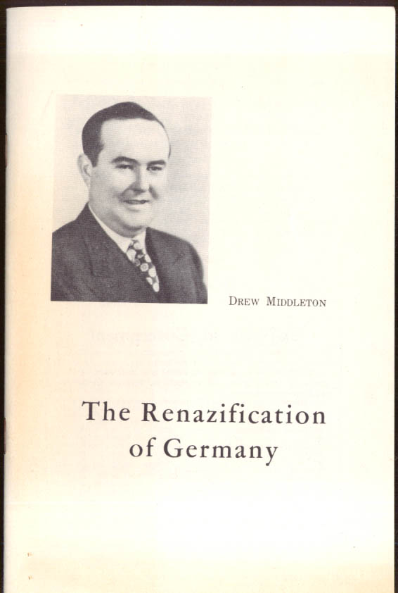 Image for Drew Middleton: The Renazification of Germany article reprint booklet 1949