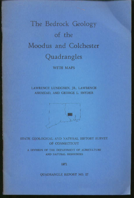 Image for Lundgren Ashmead & Snyder: Bedrock Geology of Moodus & Colchester Quadrangles CT