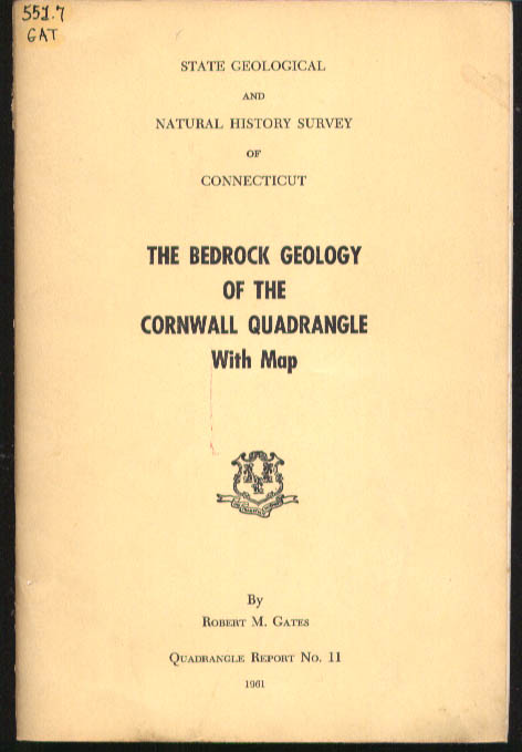 Image for Gates: Bedrock Geology of Cornwall Quadrangle CT w/ map 1961