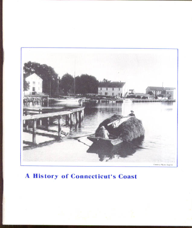 Image for History of Connecticut's Coast: 400 Years of Coastal Industry & Development 1982