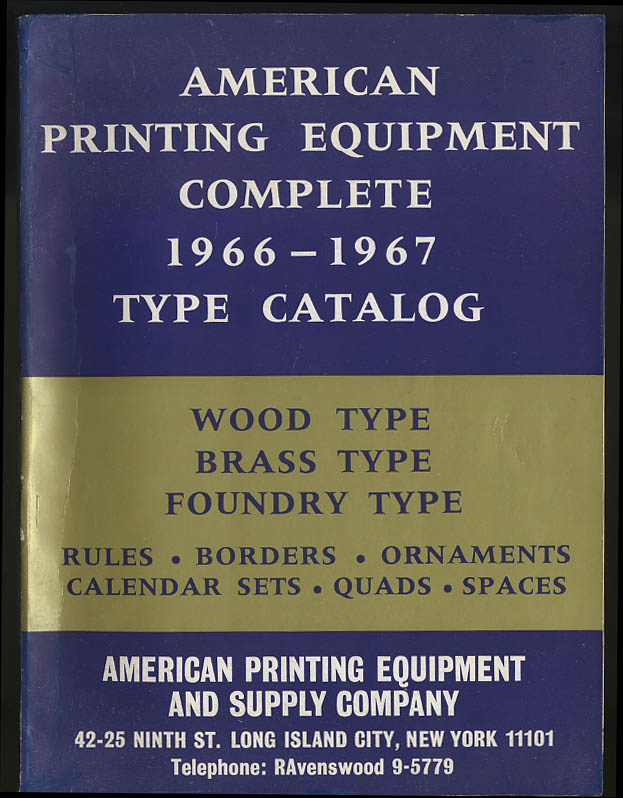 Image for American Printing Equipment Complete Wood & Metal Type Catalog 1966-1967