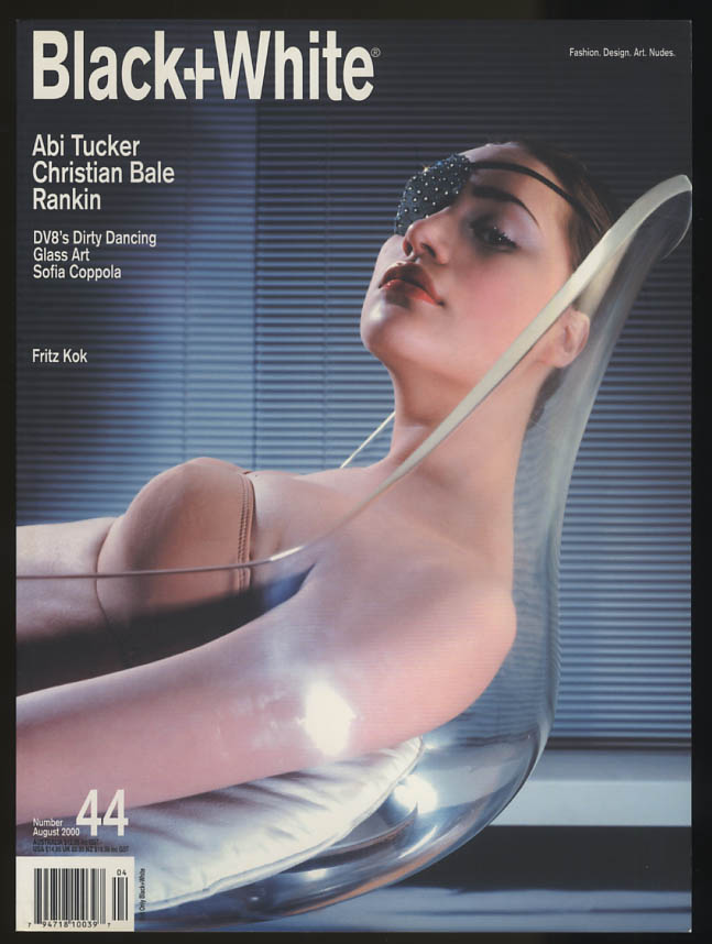 Image for NOT ONLY BLACK+WHITE #44 8 2000 Tucker Bale Rankin Sofia Coppola Fritz Kok +