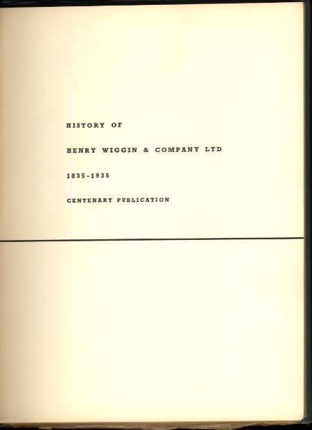 Image for Henry Wiggin Metal Manufacturers 100 Years of Progress book 1835-1935