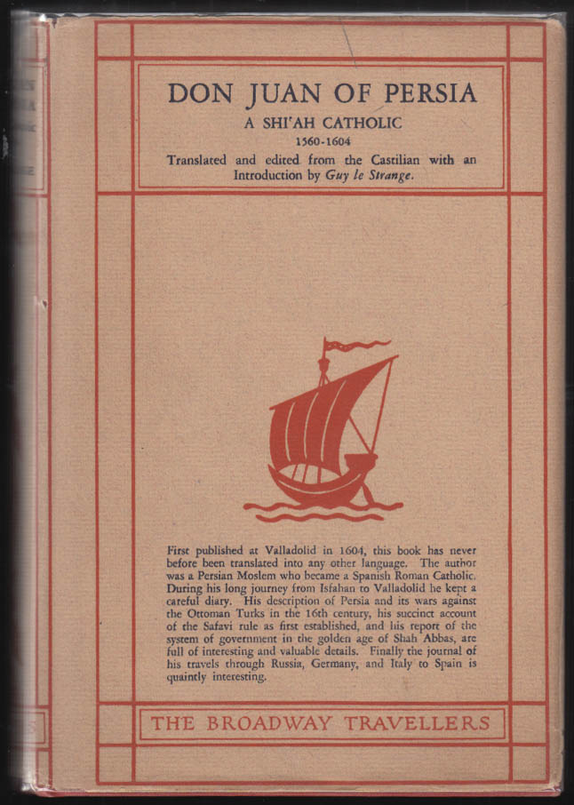 Image for Don Juan of Persia A Shi'ah Catholic 1560-1604 1st edition 1926 DJ