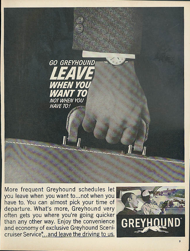 Image for Leave when you want to not when you have to Greyhound Bus ad 1962 Negro models