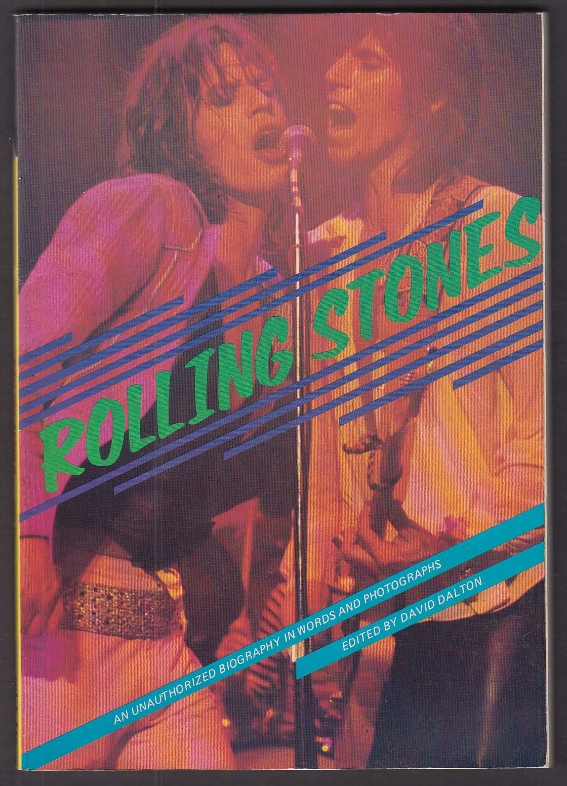 Image for Rolling Stones Unauthorized Biography David Dalton PB 1st ed 1979