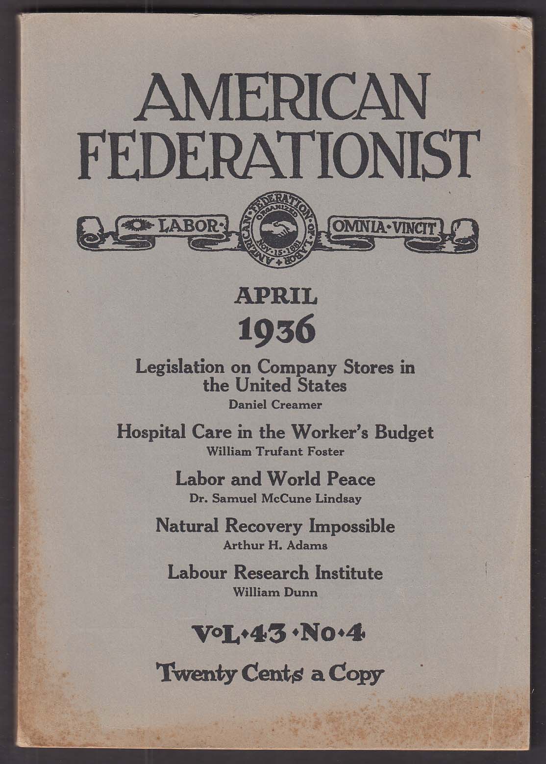 Image for AMERICAN FEDERATIONIST Labor & World Peace; Labour Reasearch Institute + 4 1936