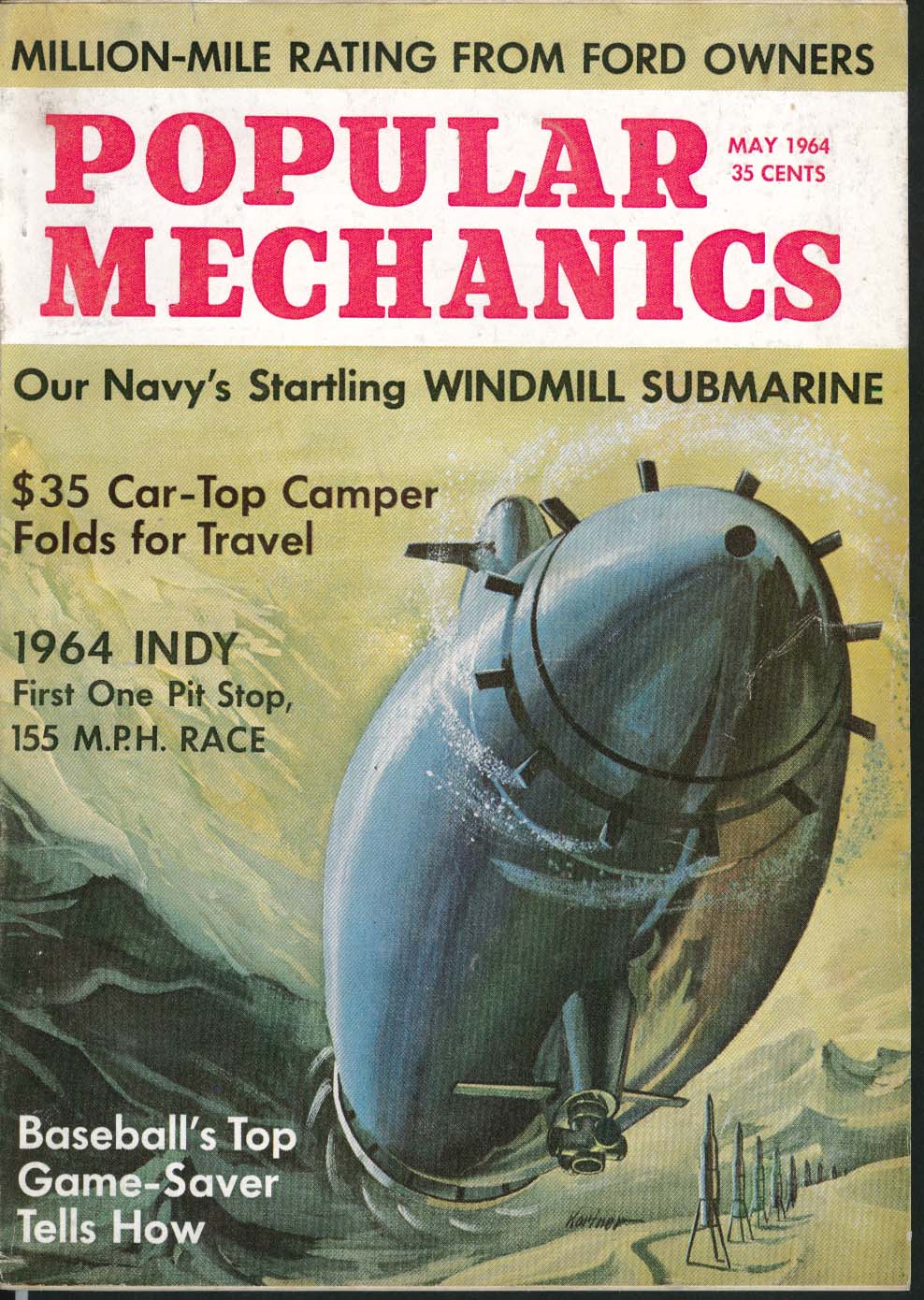 Image for POPULAR MECHANICS Navy Windmill Submarine Indy 155mph Race Ford Sky Hook 5 1964