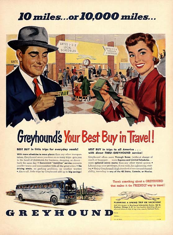 Image for 10 miles or 10,000 miles Greyhound's your best buy bus ad 1952 L