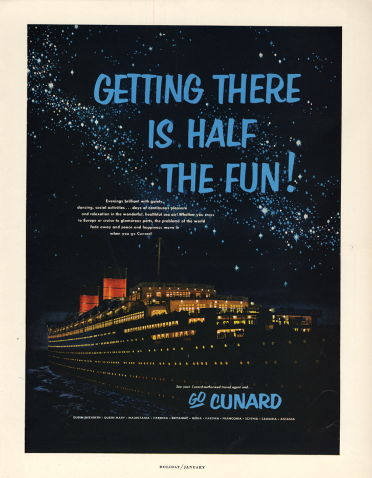 Image for Getting There is Half the Fun! Cunard Line R M S Queen Elizabeth ad 1954 H