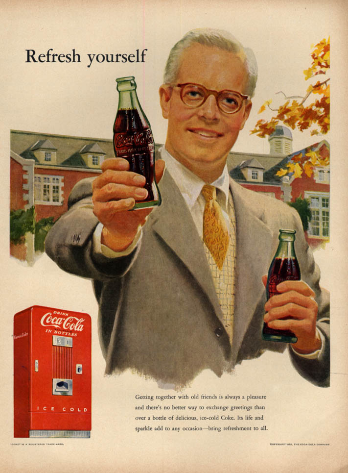 Image for Refresh yourself - Coca-Cola ad 1952 vending machine college prof L