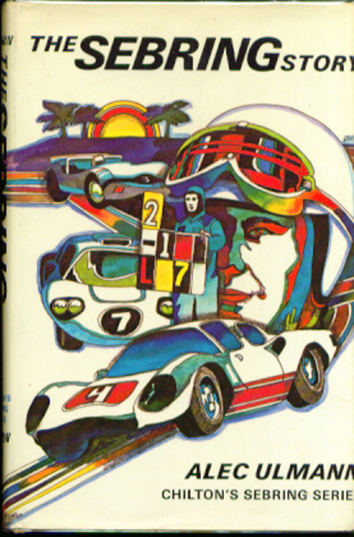 Image for Ulmann: The Sebring Story 1969 1st DJ