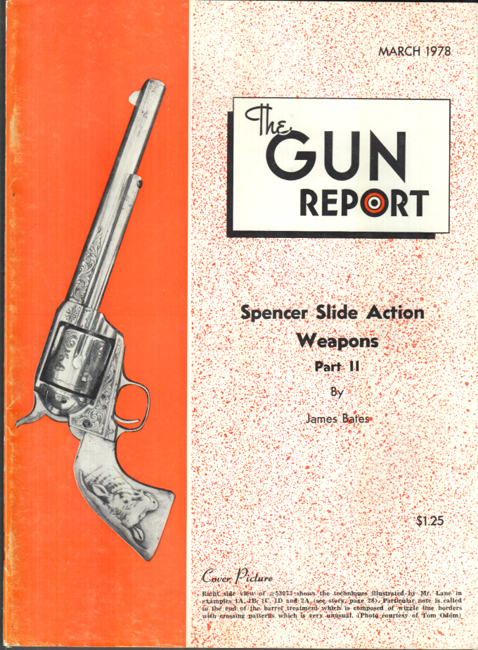 Image for THE GUN REPORT 3 1978 Spencer Slide Action Weapons; Colt engraving techniques