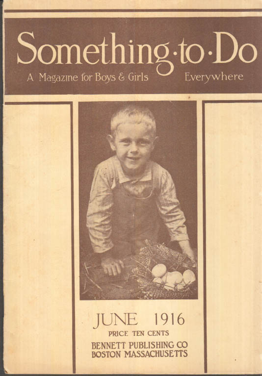 Image for SOMETHING-TO-DO Magazine for Boys & Girls June 1916