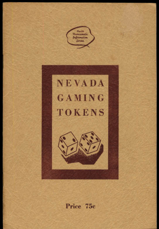 Image for Nevada Gaming Tokens Hewitt Numismatic reference guide 1960s