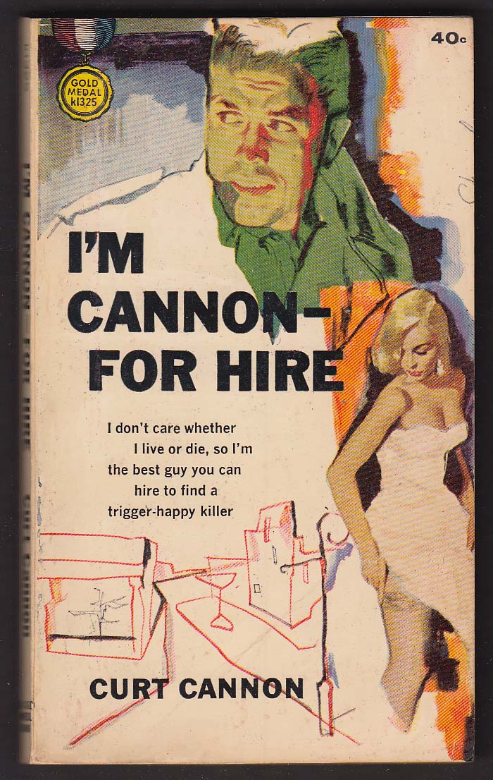 Image for Curt Cannon: I'm Cannon for Hire pb 1963 GGA