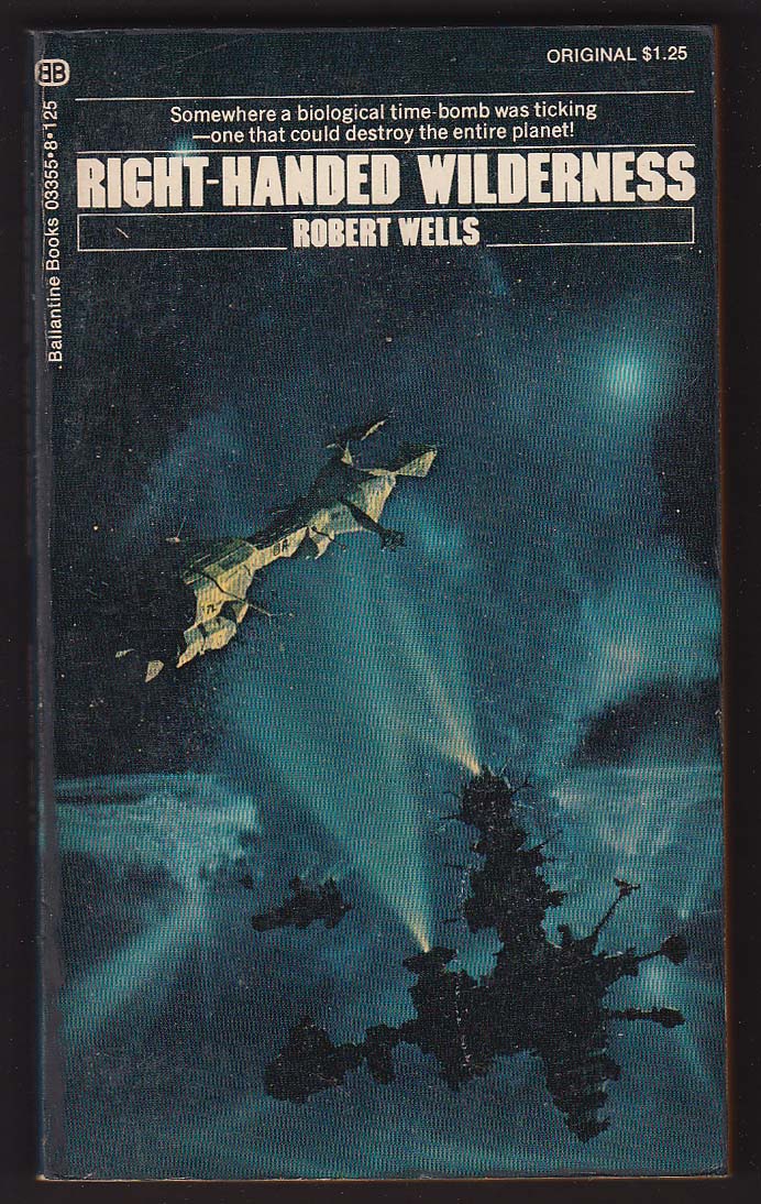 Image for Robert Wells: Right-Handed Wilderness PBO 1st 1973 sci-fi art by Chris Foss