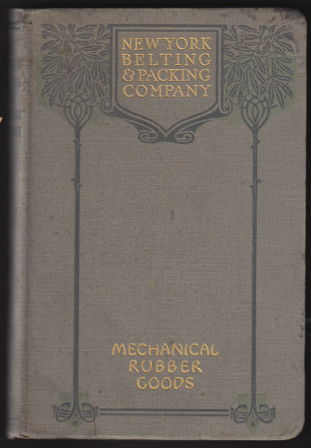 Image for New York Belting & Packing Mechanical Rubber Goods Catalog 1919