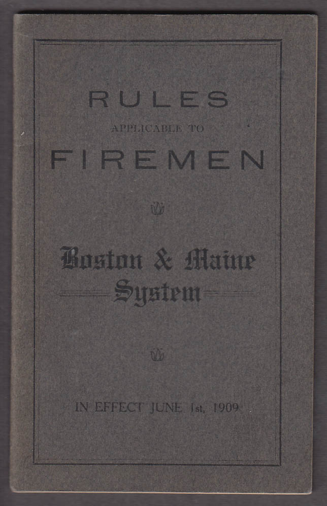 Image for Boston & Maine Railroad System Rules for Firemen 6/1 1909