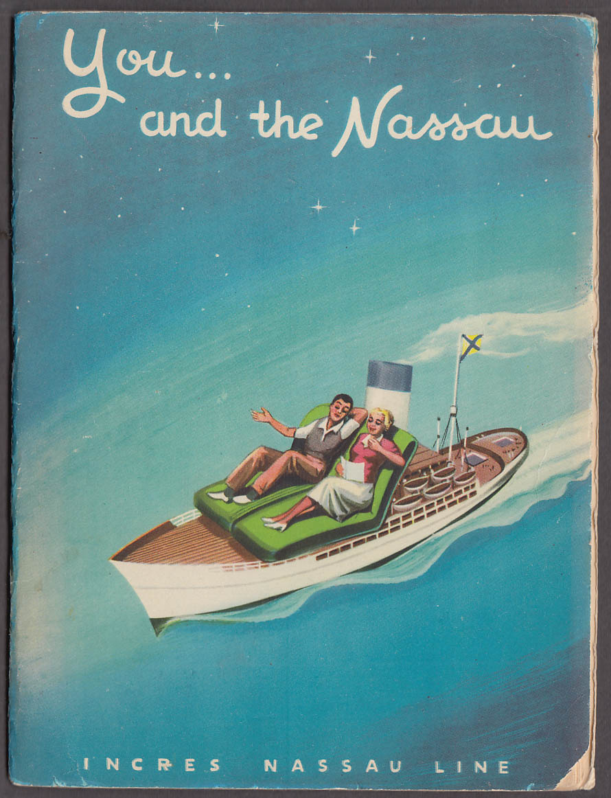 Image for You and the S S Nassau Cruise Ship directory Incres Nassau Line 1957