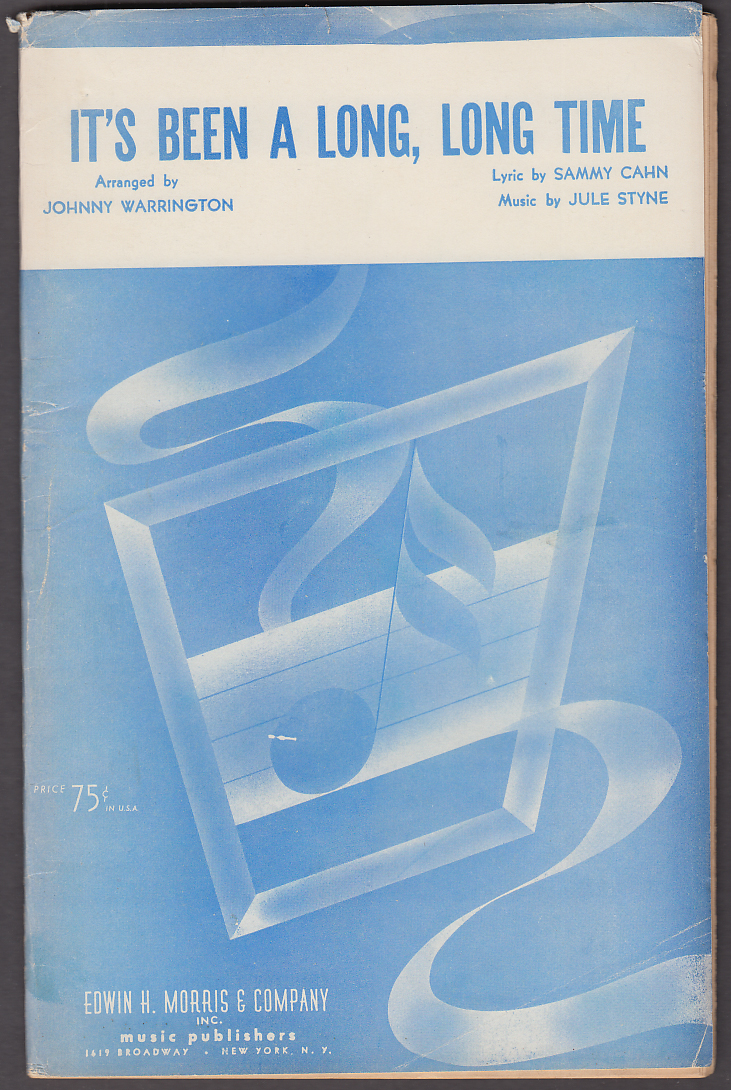 Image for Cahn Styne It's Been a Long Long Time dance orchestra arrangement sheets 1945