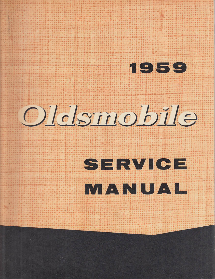 Image for 1959 Oldsmobile Service Manual 88 Super 88 98 September 1958 edition