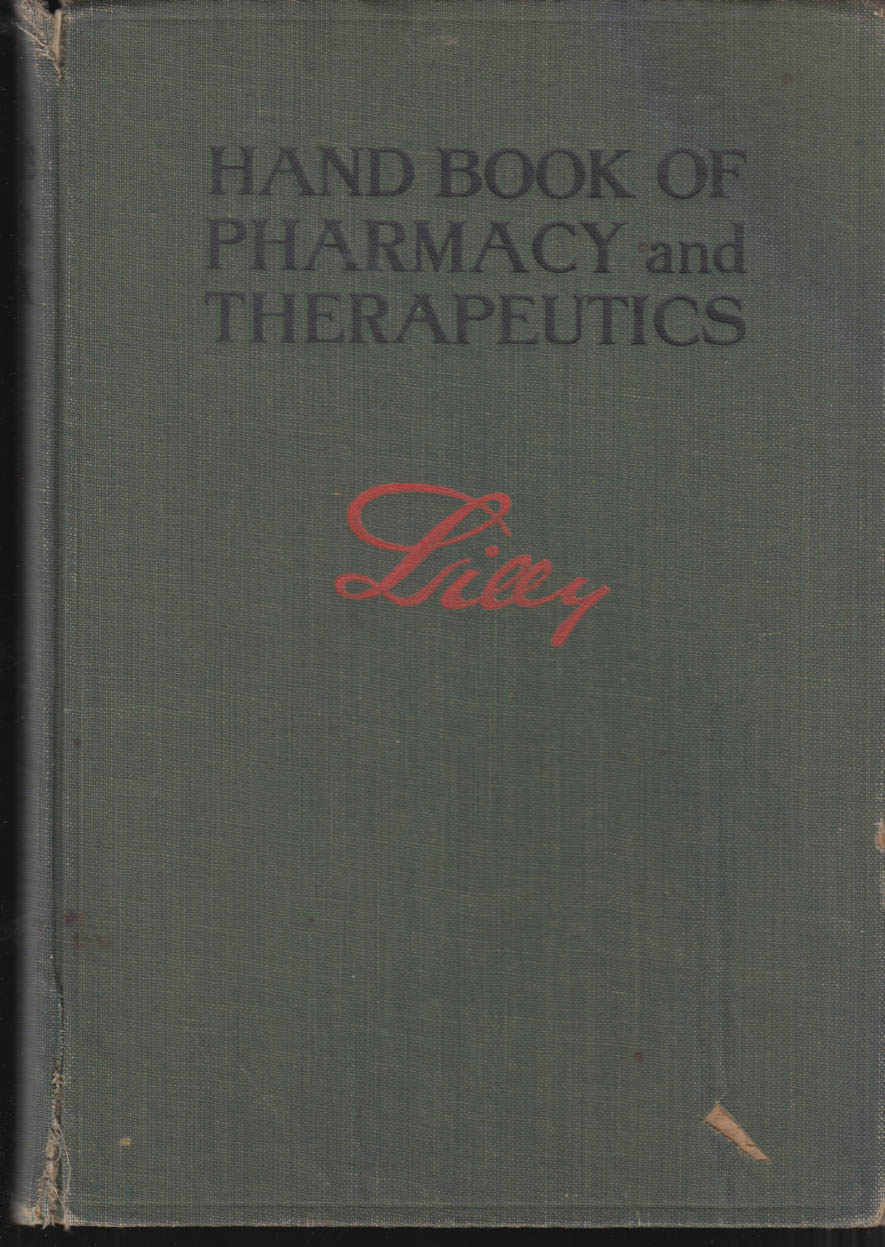 Image for Lilly Hand Book of Pharmacy & Therapeutics 7th revision 1925