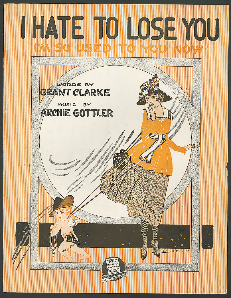 Image for I Hate to Lose You I'm So Used to You Now music 1918