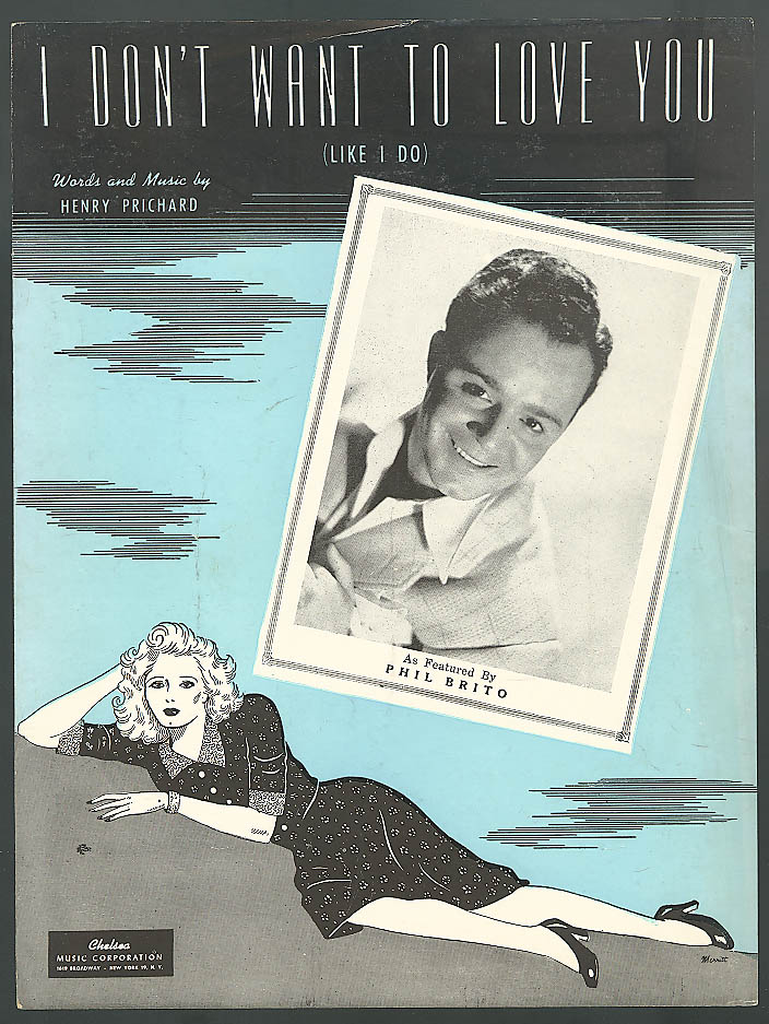 Image for I Dont Want to Love You sheet music Phil Brito 1944
