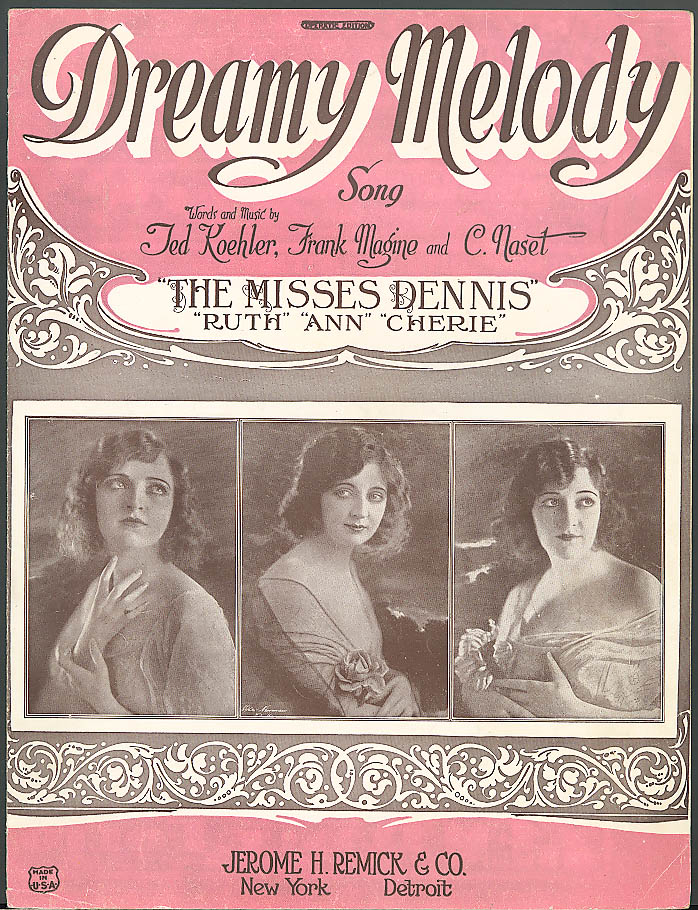 Image for Dreamy Melody sheet music Koehler Magine Naset The Misses Dennis 1922