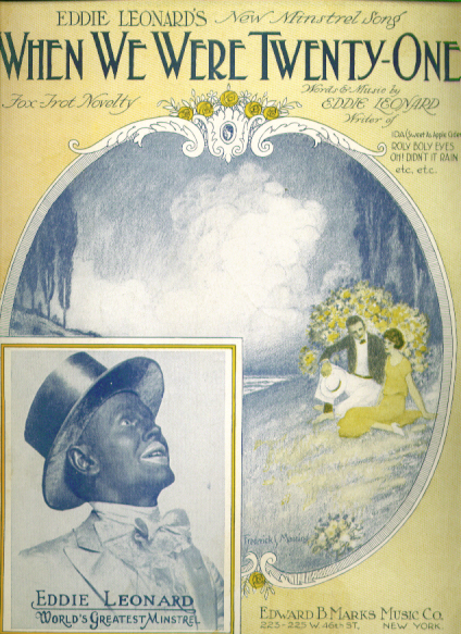 Image for When We Were Twenty-One 1925 sheet music Eddie Leonard blackface