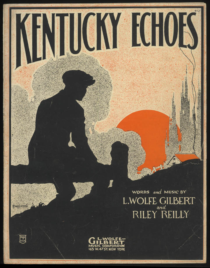 Image for L Wolfe Gilbert & Riley Reilly: Kentucky Echoes sheet music 1922