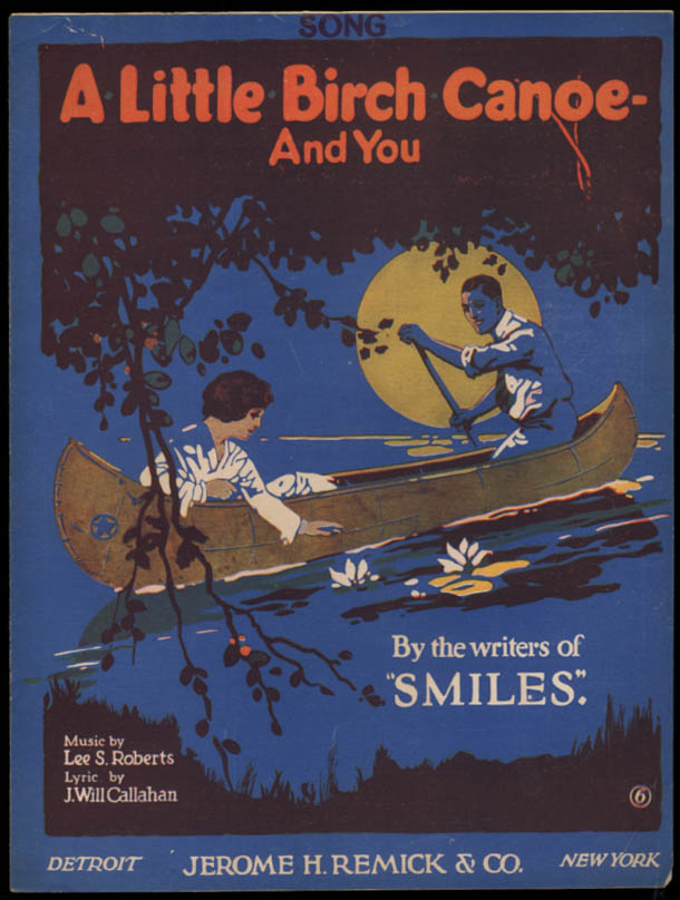 Image for A Little Birch Canoe And You sheet music Roberts & Callahan 1918