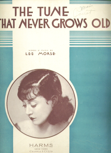 Image for The Tune That Never Grows Old 1931 sheet music