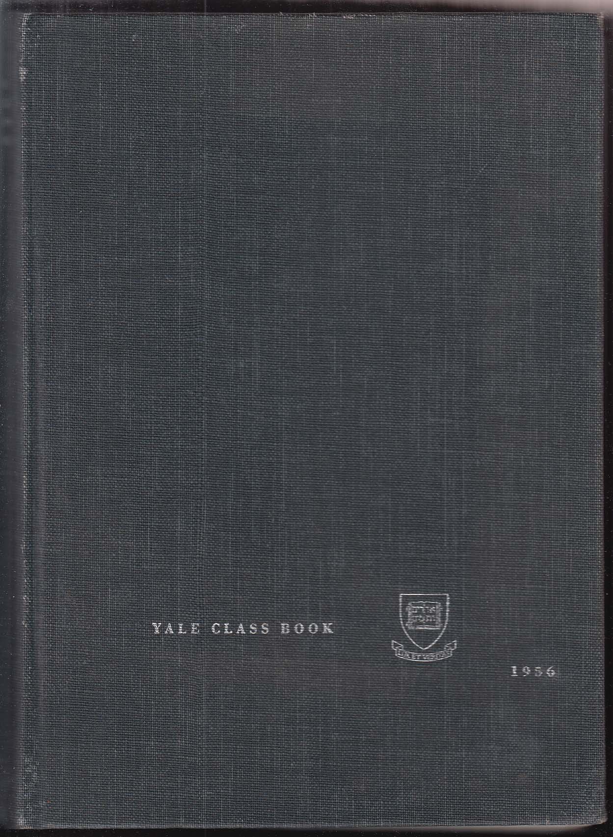 Image for Yale Class Book 1956 Yearbook New Haven CT James Jeffords John Tunney