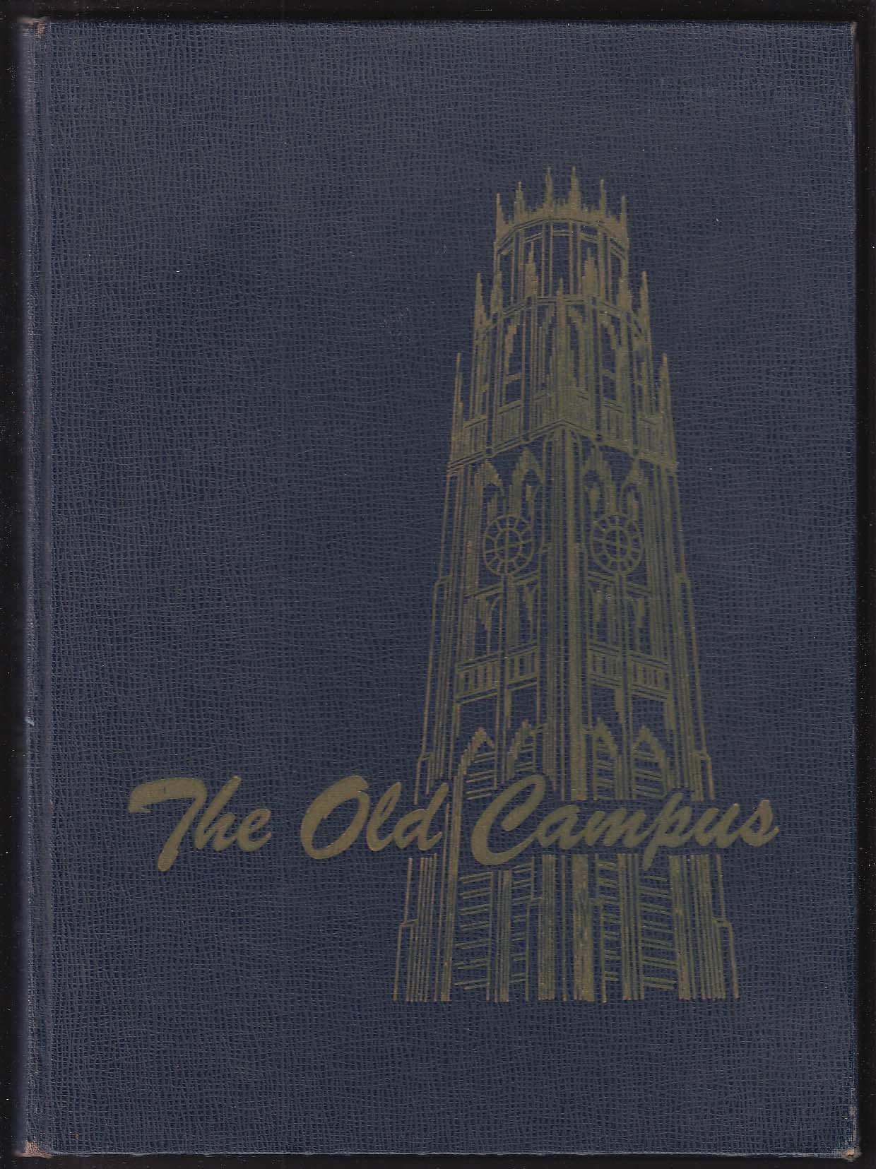 Image for The Old Campus Class of 1956 Yale University James Jeffords John Tunney