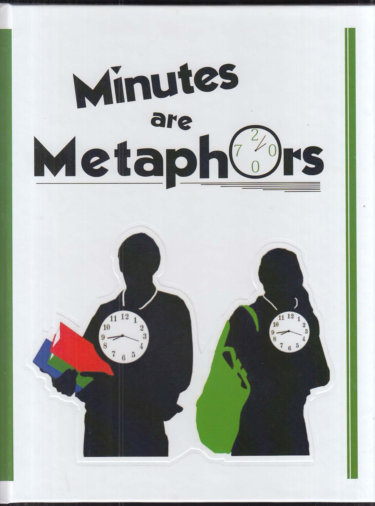 Image for Minutes are Metaphors Northwest Catholic High School 2007 Yearbook West Hartford