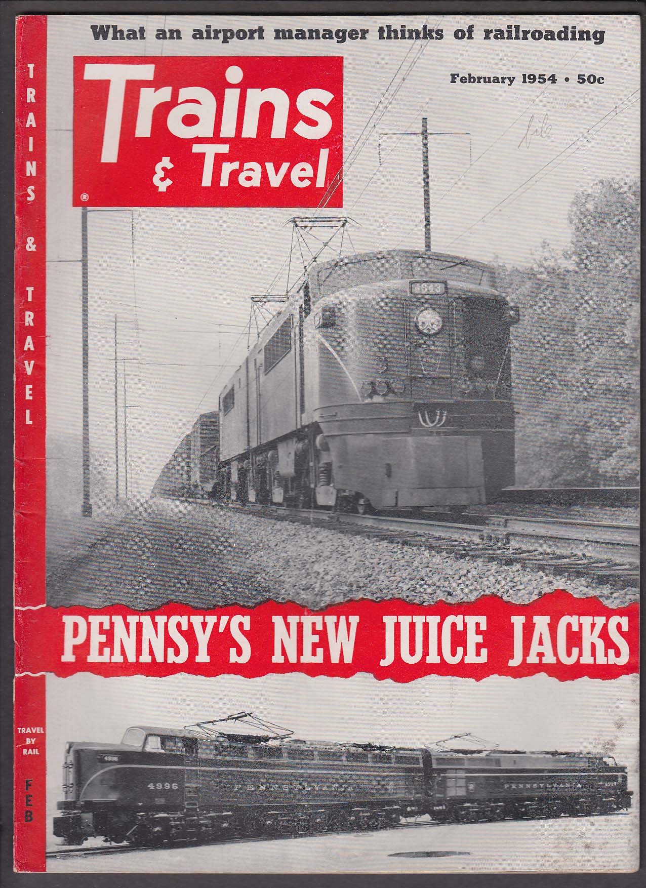 Image for TRAINS & TRAVEL Pennsy Freight Electric GG-1 P5a Bob Schmidt + 2 1954