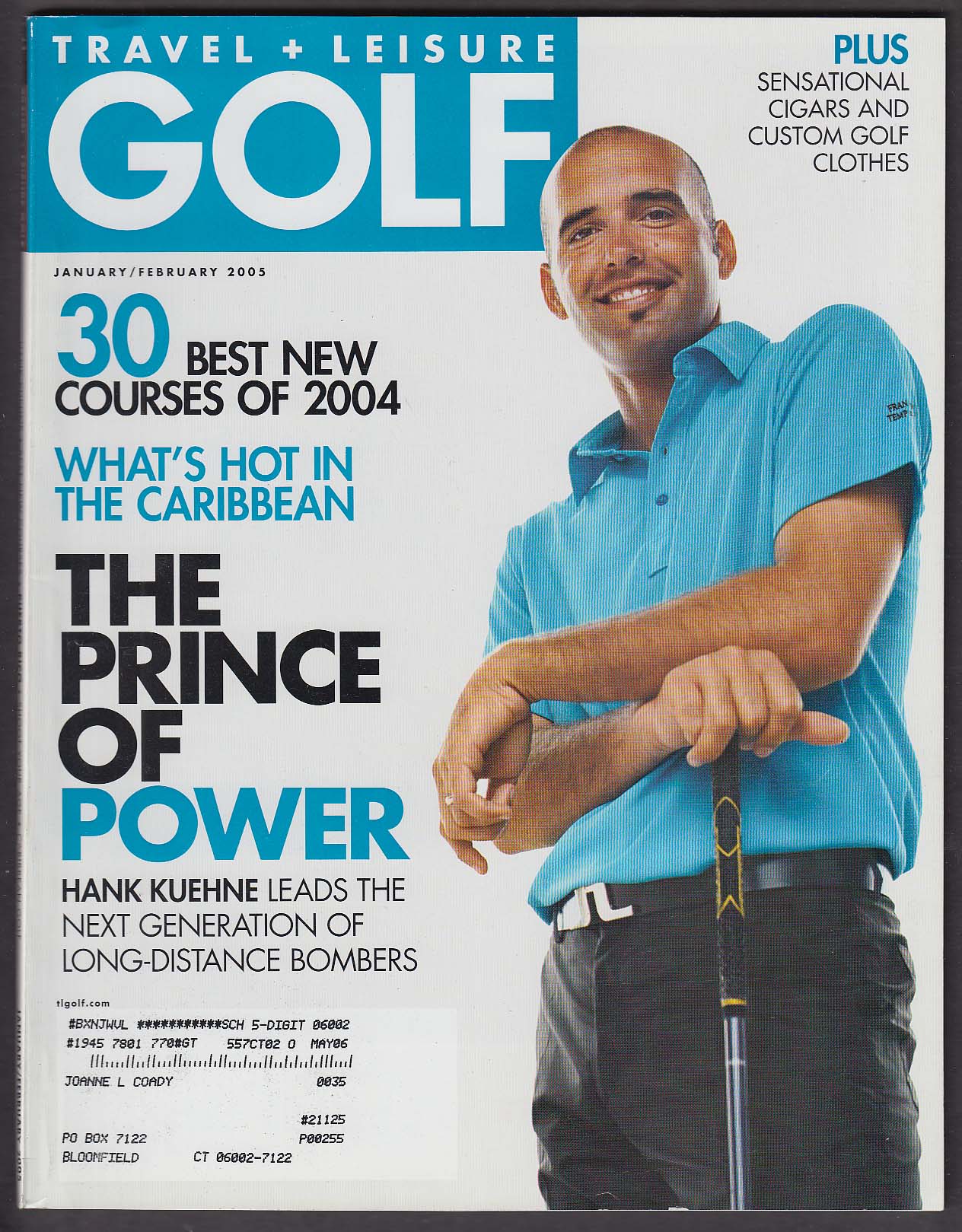 Image for TRAVEL + LEISURE GOLF Hank Kuehne Sergio Garcia + 1-2 2005