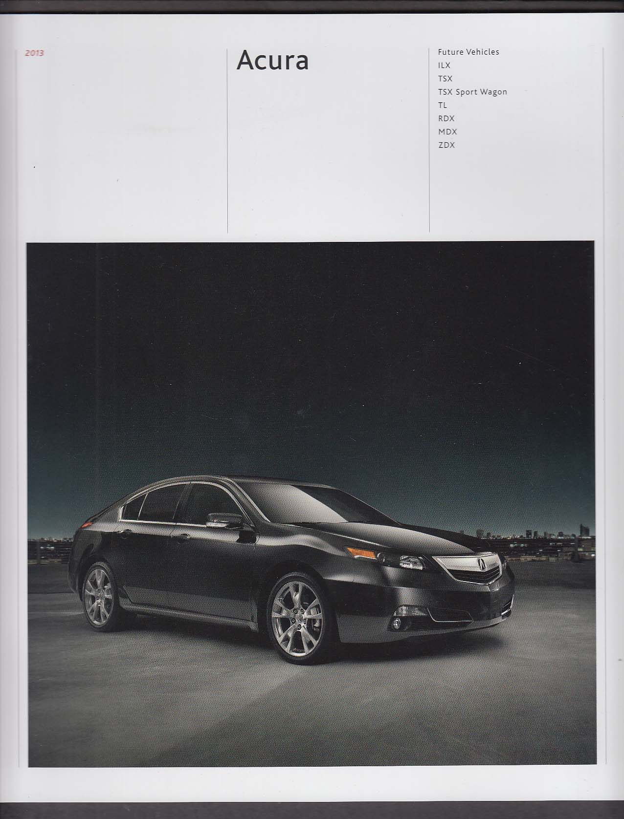 Image for 2013 Acura full line sales brochure catalog ILX TSX Sport Wagon TL RDX MDX ZDX