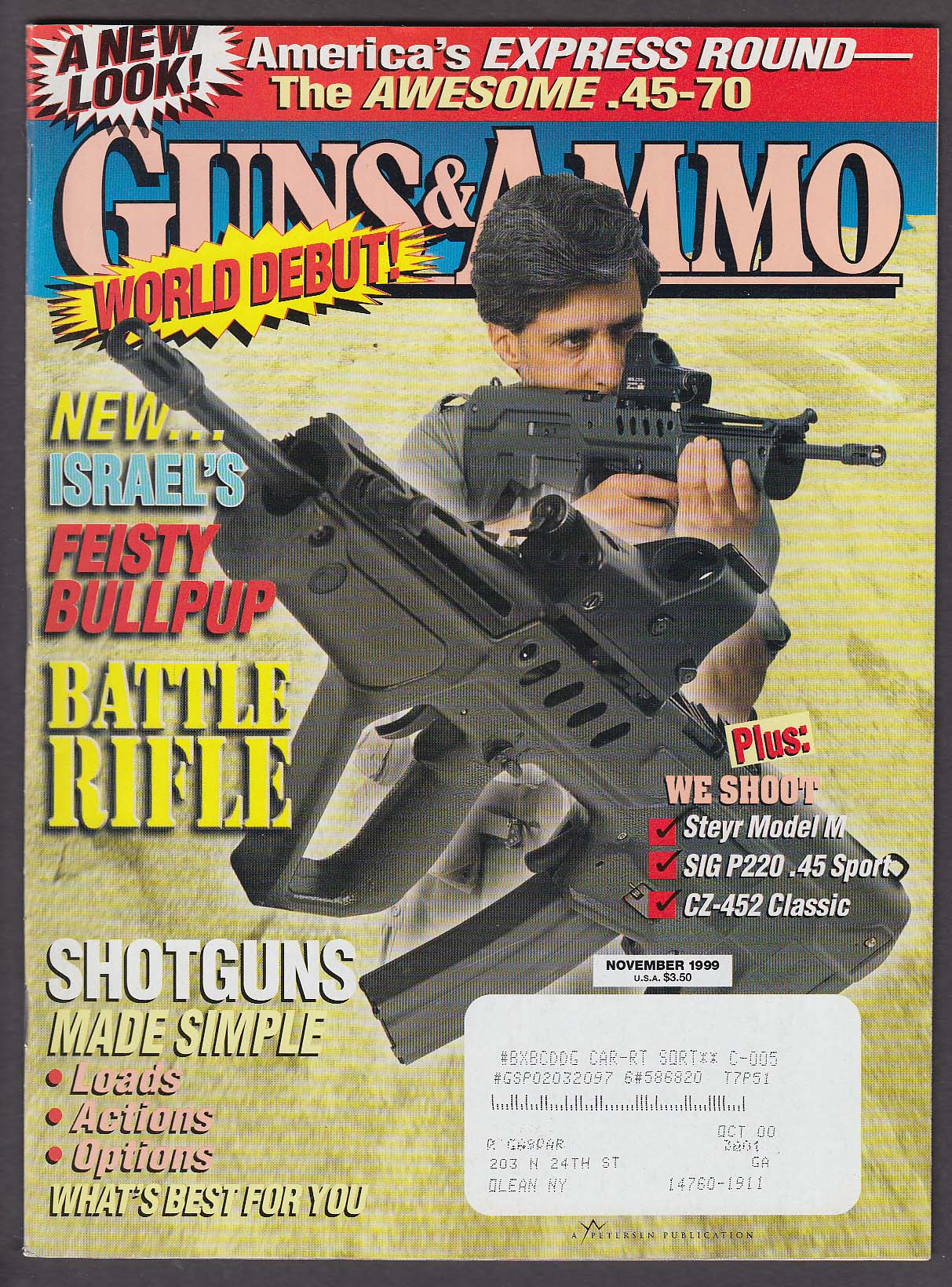 Image for GUNS & AMMO Israeli TAR-21 Steyr Model M SIG P220 CZ-452 .45-70 11 1999