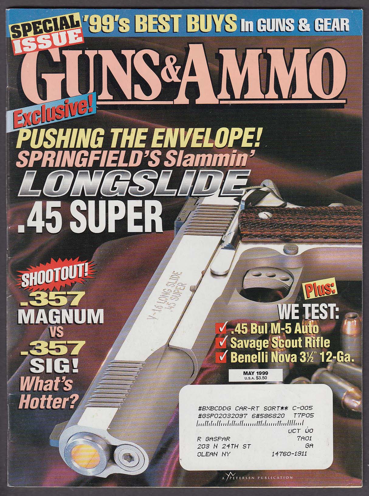 Image for GUNS & AMMO Springfield Longslide .45 .357 SIG Savage Scout Benelli Nova 5 1999