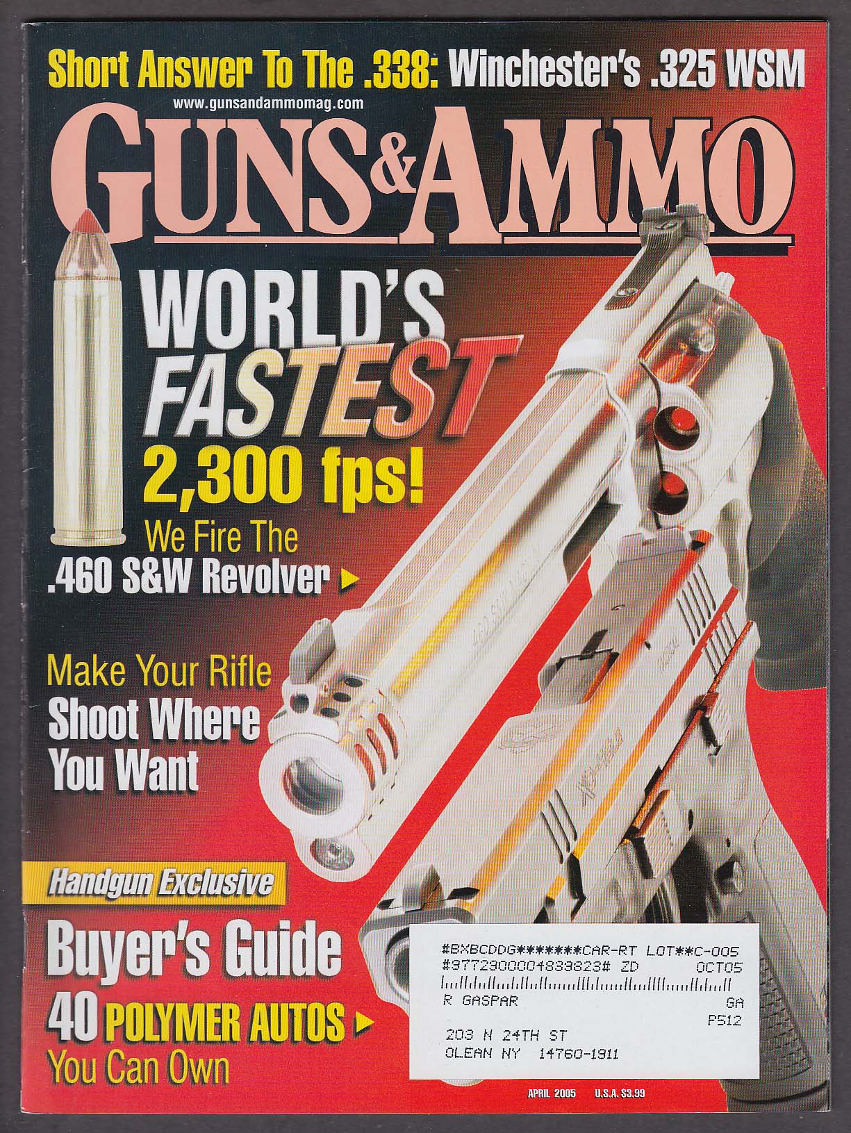 Image for GUNS & AMMO .460 S&W Magnum Winchester .325 WSM 1792 Flintlock Ruger + 4 2005